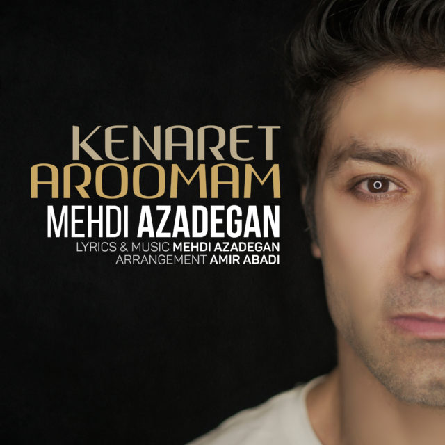 Mehdi Azadegan Kenaret Aroomam Cover